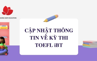 Cập nhật thông tin về kỳ thi IB iBT